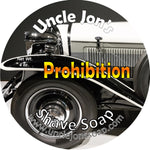 UNCLE JON'S NATURAL SHAVE SOAP - PROHIBITION - Prohibition Style